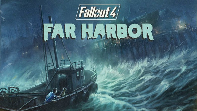 Fallout 4 Far Harbor DLC Official Trailer Released