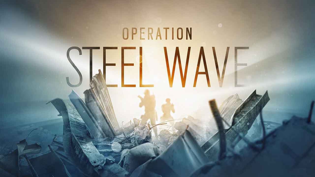 Rainbow Six Siege Steel Wave